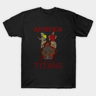 American Titans T-Shirt